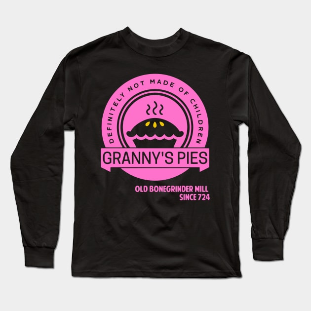 Granny's Pies -- Definitely Not Made of Children Long Sleeve T-Shirt by Emerald Random